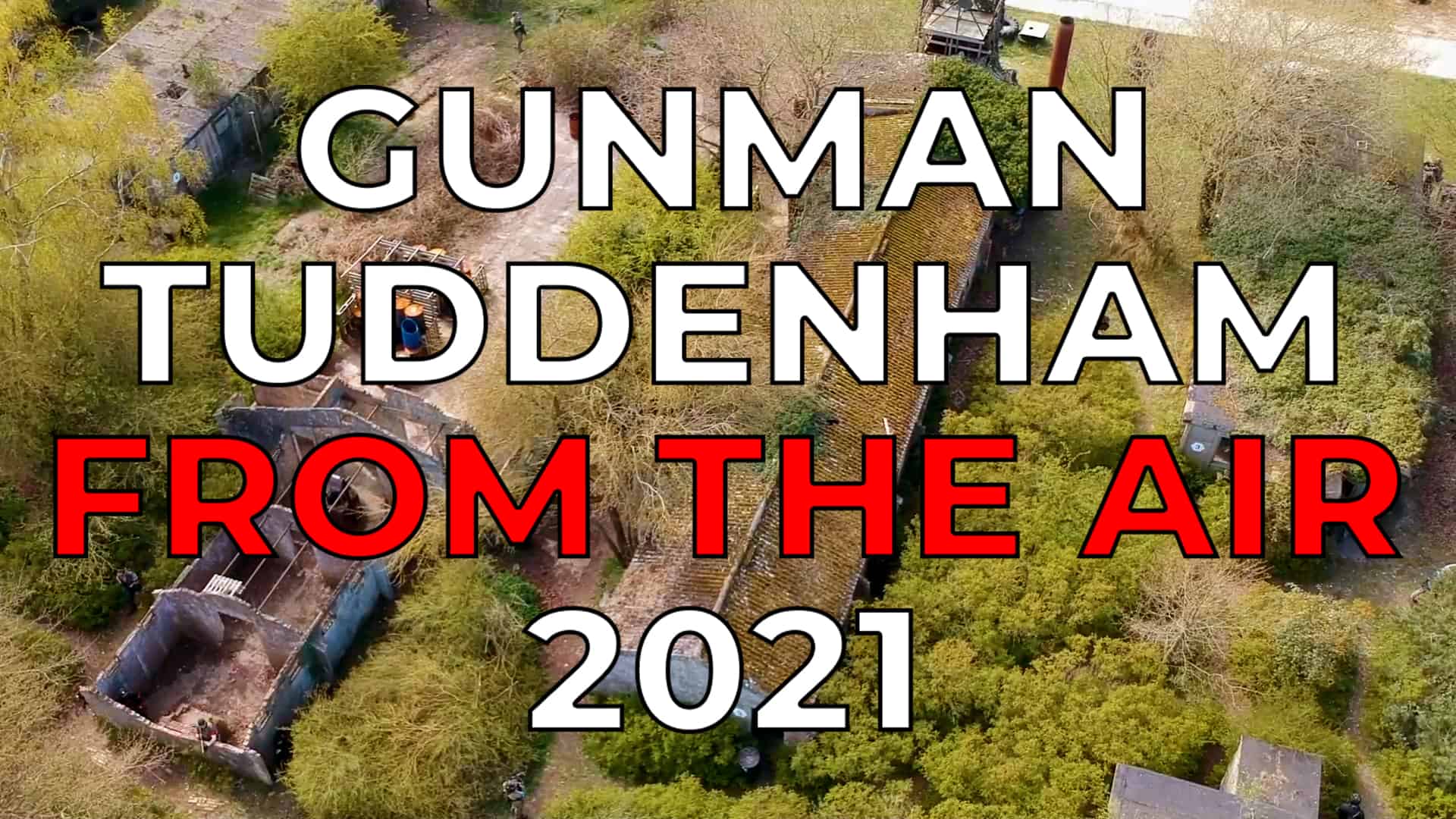 Gunman Airsoft Tuddenham Gameplay from the Air 2021